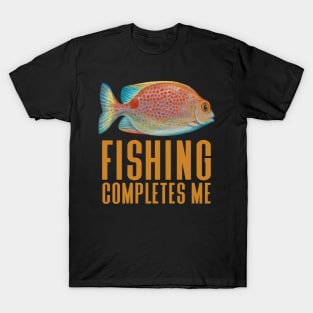 Fishing Completes Me - Funny Fishing T-Shirt